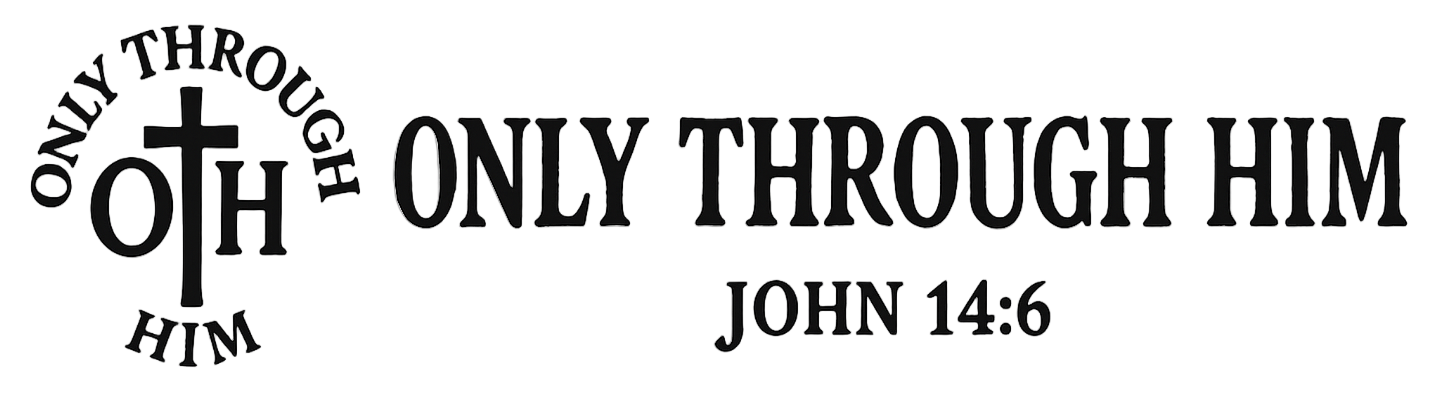 Only Through Him